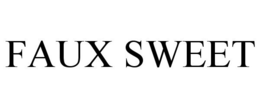 FAUX SWEET trademark