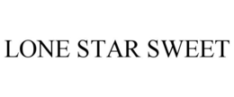 LONE STAR SWEET trademark