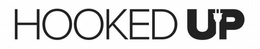 HOOKED UP trademark