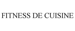 FITNESS DE CUISINE trademark