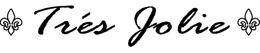 TRES JOLIE trademark
