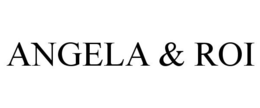 ANGELA & ROI trademark