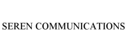 SEREN COMMUNICATIONS trademark