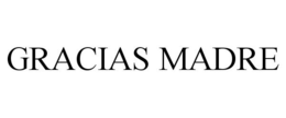 GRACIAS MADRE trademark