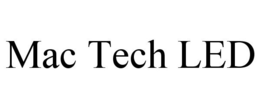MAC TECH LED trademark