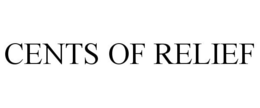 CENTS OF RELIEF trademark