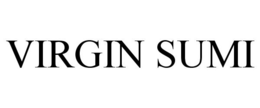 VIRGIN SUMI trademark