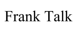 FRANK TALK trademark