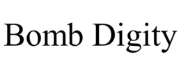 BOMB DIGITY trademark