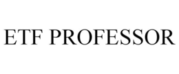 ETF PROFESSOR trademark