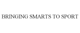 BRINGING SMARTS TO SPORT trademark