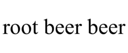 ROOT BEER BEER trademark