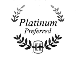 PLATINUM PREFERRED H trademark