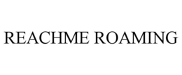 REACHME ROAMING trademark