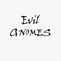 EVIL GNOMES trademark