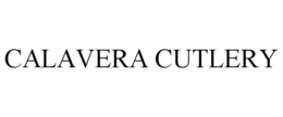 CALAVERA CUTLERY trademark