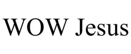 WOW JESUS trademark