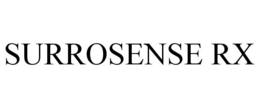 SURROSENSE RX trademark