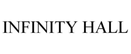 INFINITY HALL trademark