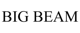 BIG BEAM trademark