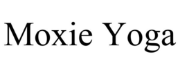 MOXIE YOGA trademark