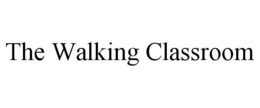 THE WALKING CLASSROOM trademark