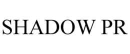 SHADOW PR trademark