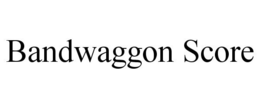 BANDWAGGON SCORE trademark