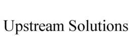 UPSTREAM SOLUTIONS trademark