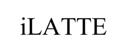 ILATTE trademark