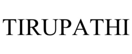 TIRUPATHI trademark