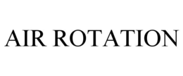 AIR ROTATION trademark