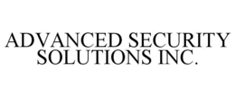 ADVANCED SECURITY SOLUTIONS INC. trademark