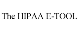 THE HIPAA E-TOOL trademark
