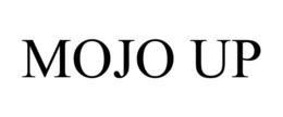 MOJO UP trademark