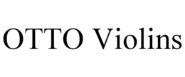 OTTO VIOLINS trademark