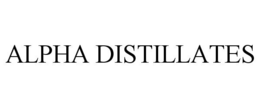 ALPHA DISTILLATES trademark