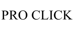 PRO CLICK trademark