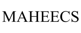 MAHEECS trademark