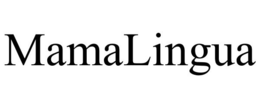 MAMALINGUA trademark