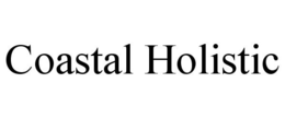 COASTAL HOLISTIC trademark