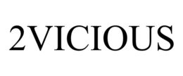 2VICIOUS trademark