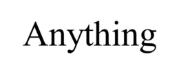 ANYTHING trademark