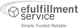 EFULFILLMENT SERVICE SIMPLE. TRUSTED. RELIABLE. trademark