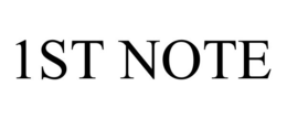1ST NOTE trademark