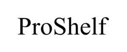 PROSHELF trademark