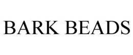 BARK BEADS trademark