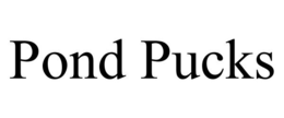POND PUCKS trademark