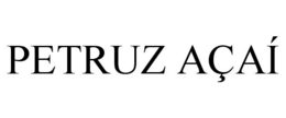 PETRUZ AÇAÍ trademark