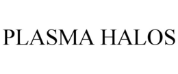 PLASMA HALOS trademark